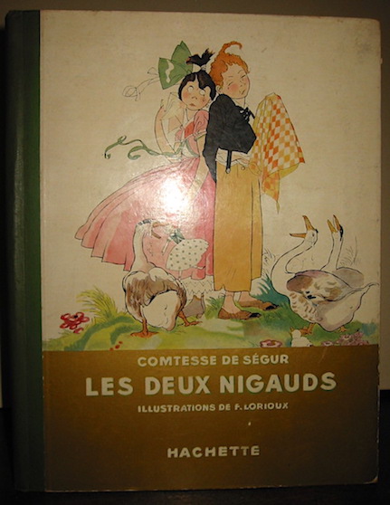 Comtesse (de) Segur Les deux nigauds. Illustrations de Felix Lorioux 1931 Paris Hachette